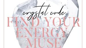 Find Your Crystal Muse