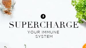 Supercharge your immunity