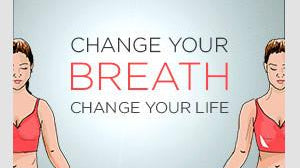 Change Your Breath, Change Your Life