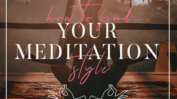 How to find your meditation style