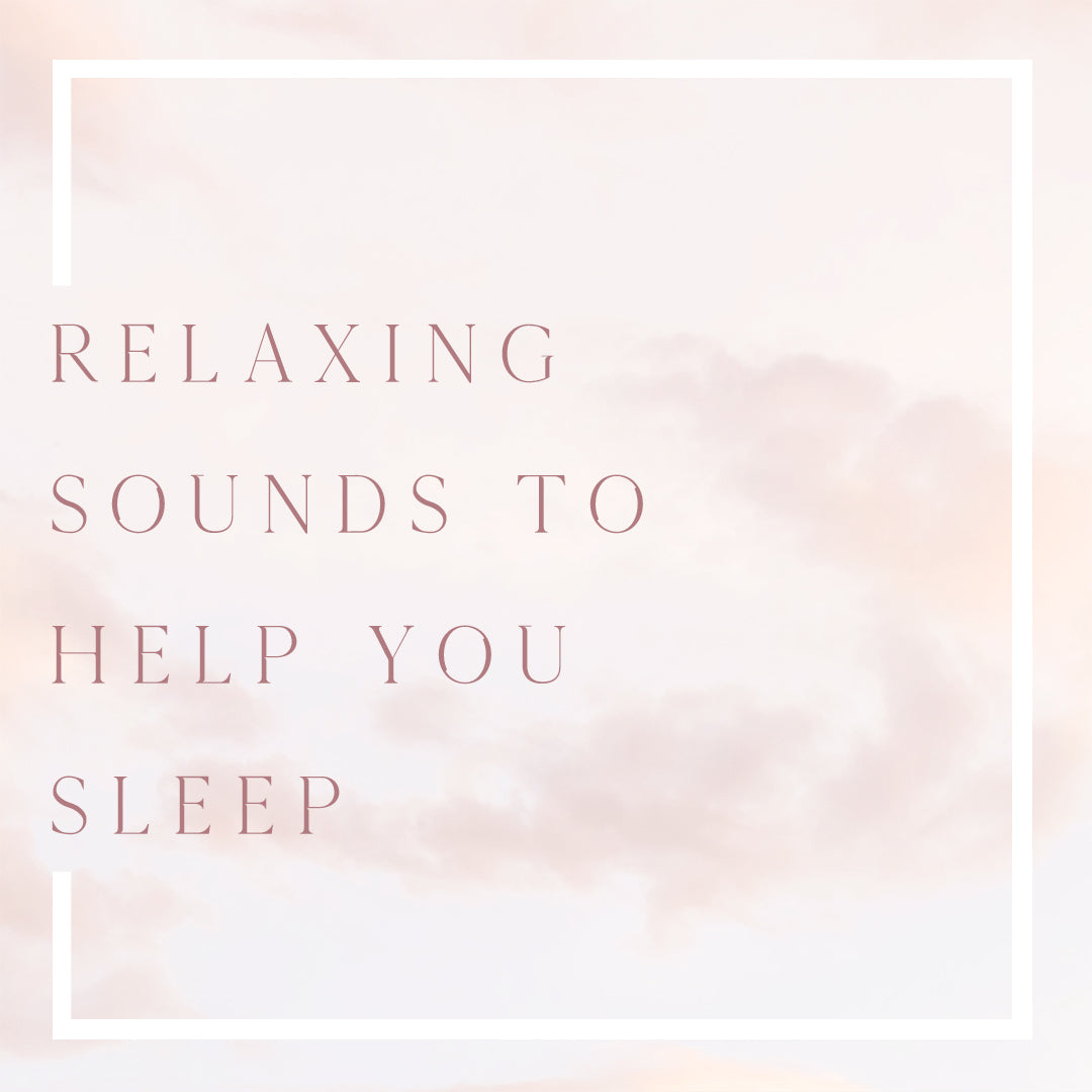 @Sounds to help sleep
