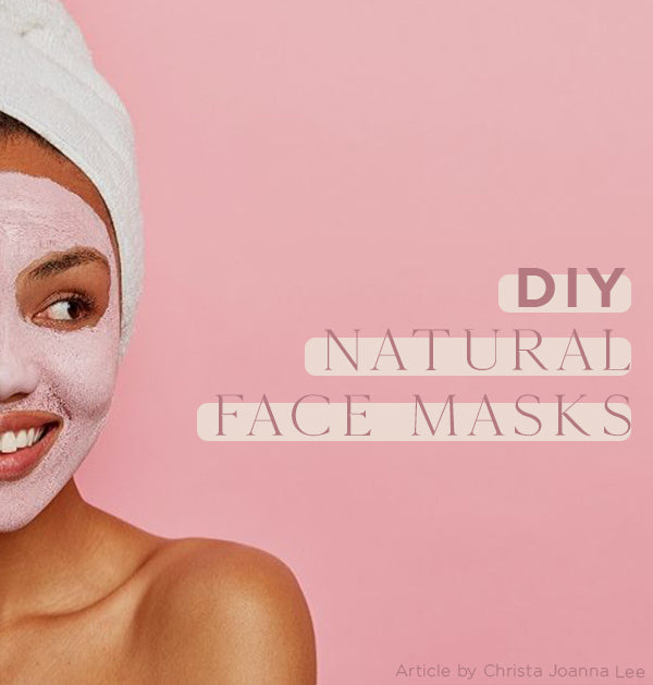 @DIY Natural Face Masks